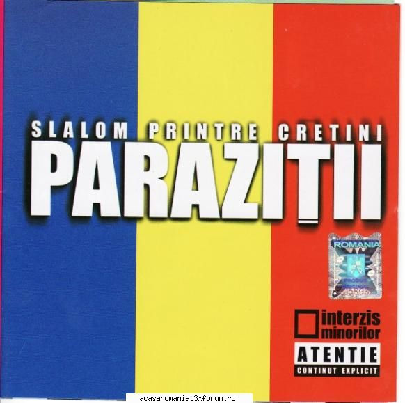 Parazitii - Slalom printre cretini (2007) - Info: Download: Parola - Music albums